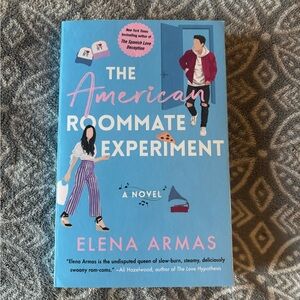 The American Roommate Experiment by Elena Armas - Adult Romance Paperback Book